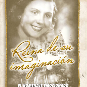 Reina de su imaginación