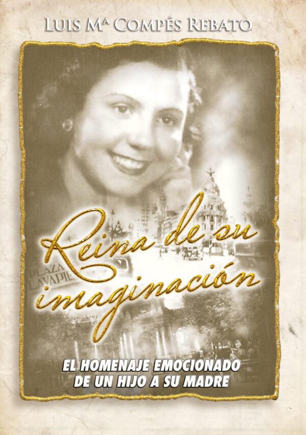 Reina de su imaginación