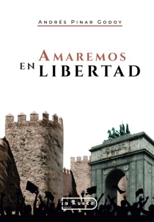 Amaremos en Libertad
