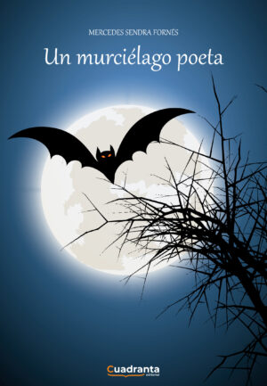 Un murciélago poeta